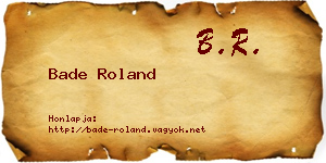 Bade Roland névjegykártya